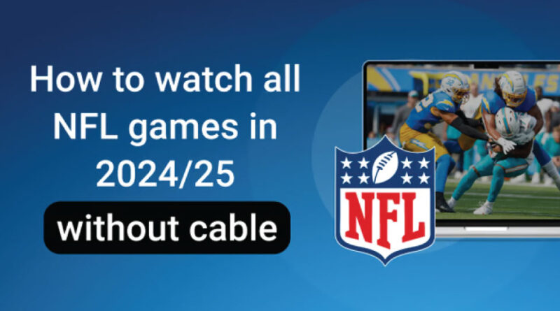how-to-watch-nfl-games-live-online-in-2025